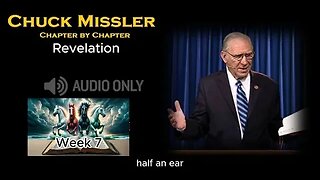 Chuck Missler: Chapter by Chapter - Revelation Week 7