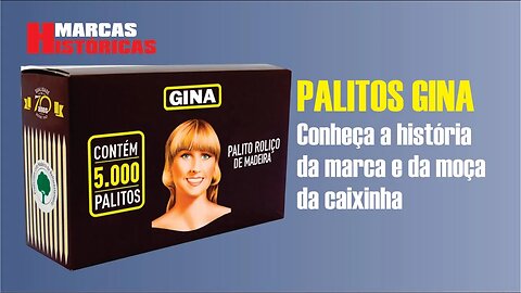 Palitos Gina: conheça a história da marca e da moça da caixinha