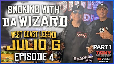 SMOKING WITH DA WIZARD EPISODE 4 - GUEST MIX MASTER JULIO G - HOSTED BY TONY A. DA WIZARD