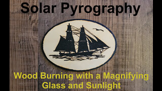 Solar Pyrography
