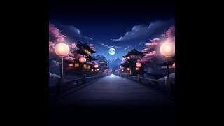 A Night of Japanese Lofi Chill Music