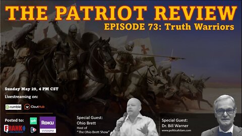 Episode 73 - Truth Warriors