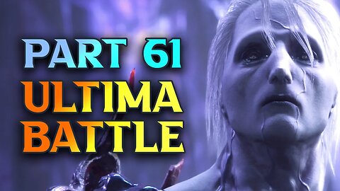 FF16 Clive VS Ultima - Final Fantasy XVI Walkthrough Part 61