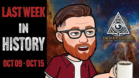 Last Week in History: October 9th - October 15th