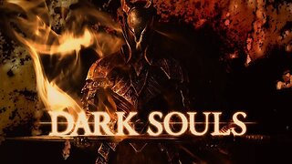 If You're Not Ready to Die, Don't Play Dark Souls