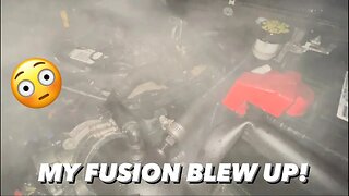 MY FORD FUSION SPORT BLEW UP!