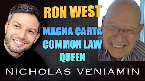 Ron West Discusses Magna Carta, Common Law and Queen with Nicholas Veniamin