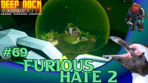 Deep Rock Galactic 69 – Furious Hate (Again)