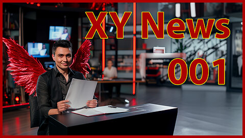 [SATIRE] XY NEWS Episode 001