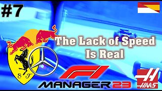 The Lack of Speed is Real l F1 Manager 2023 Haas Career Mode l Episode 7