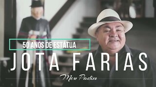 JOTA FARIAS (CD MEU PADIM) 01. 50 Anos de Estátua ヅ