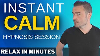 Instant Calm Hypnosis Session (Deep Relaxation)