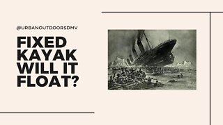 Kayak fix, will it float? #kayakfishing #kayak #fishing