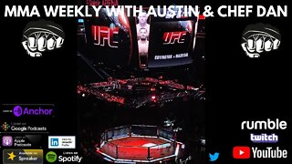 👊 MMA WEEKLY WITH AUSTIN & CHEF DAN UFC LONDON New British Empire - Aspinall - Pimblett - Allen