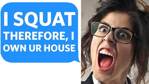 Entitled Karen SQUATS in my House until SHE CAN CLAIM IT PERMANENTLY - Reddit Real Estate Podcast