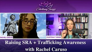 Ep 190: Raising SRA + Trafficking Awareness with Rachel Caruso | The Courtenay Turner Podcast