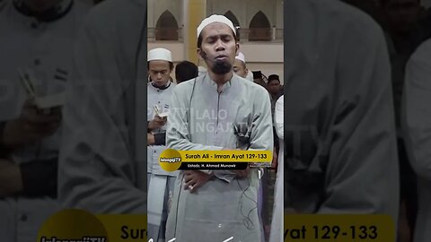 SURAH ALI IMRAN AYAT 129-133 | USTADZ. H. AHMAD MUNAWIR