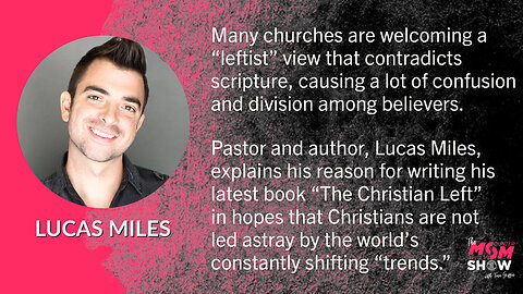 Ep. 11 - Lucas Miles Deciphers the Dangers of Progressive Thought in Churches