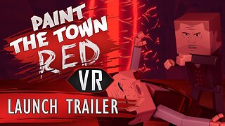 Paint the Town Red VR - Launch Trailer | Meta Quest Platform