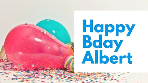 Happy Birthday to Albert - Birthday Wish From Birthday Bash