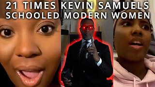 Top 21 Times Kevin Samuels SCHOOLED Modern Women