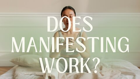 Does manifesting work?