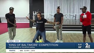 'King of Baltimore' dance competition happening Sunday, August 6