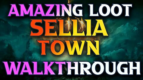 ELDEN RING Sellia Town Of Sorcery Walkthrough