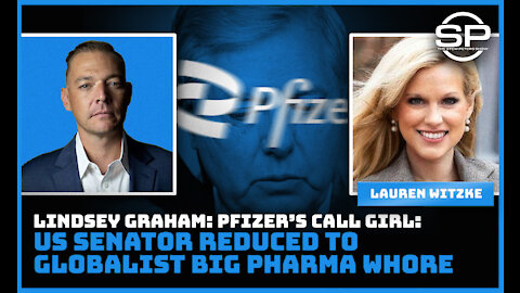 PROOF: Lindsey Graham is Pfizer's Paid Slut, Ridden HARD For Cash