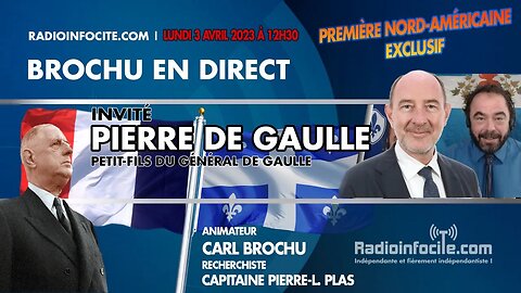 Pierre de Gaulle à Brochu en direct en exclusivité (1iere partie)