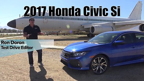 2017 Honda Civic Si First Drive & Review