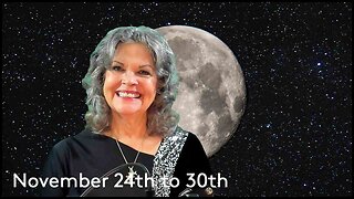 Gemini November 24th to 30th Congratulations! Celebrate YOUR Full Moon!