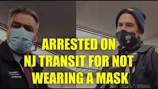 ARRESTED on NJ Transit for Not Wearing a MASK (Before Mandate Was Lifted)