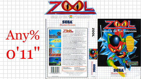 Zool [SMS] Any% [0'11"967] 49th place | SEGA Master System