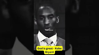 God is great - Kobe Bryant #shorts