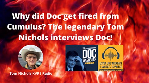 Why was Doc fired from Cumulus Media? Tom Nichols finds out.