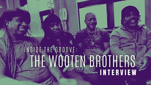 Inside the Groove : The Wooten Brothers Interview by Kevin James of THE PLATINUM NETWORK