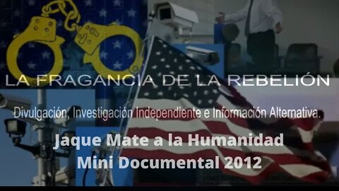 Jaque Mate a la Humanidad Mini Documental de 2012