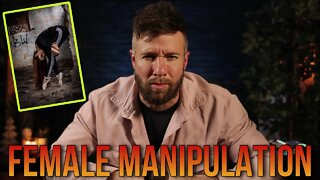 How Women Use Manipulation To Control You - And What To Do About It