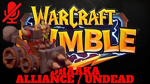 WarCraft Rumble - Draaka - Alliance + Undead