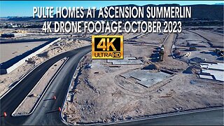 Pulte Homes Ascension Summerlin Update October 2023 4K Drone Footage