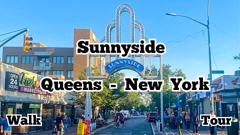 Sunnyside | Queens | New York | Walk Tour