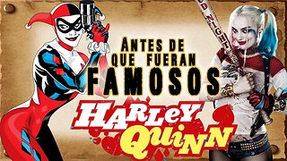 HARLEY QUINN - Antes De Que Fueran Famosos - BATMAN