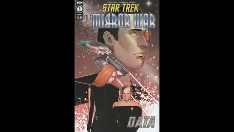 Star Trek: The Mirror War: Data -- Issue 1 (2021, IDW) Review