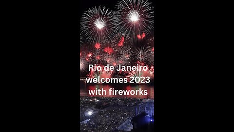 New year's 2023: Rio De Janeiro welcomes new year with Fireworks#shorts