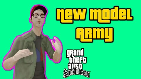 Grand Theft Auto San Andreas - New Model Army [That Toy Car And Helicopter Level]