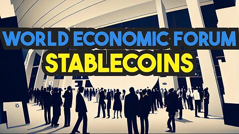 World Economic Forum Explained: Algorithmic Stablecoin vs Stablecoin