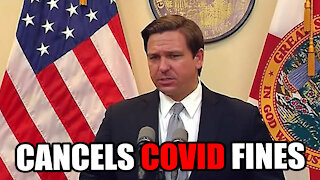 Ron DeSantis CANCELS All Covid-19 Fines Issued by Local Governments