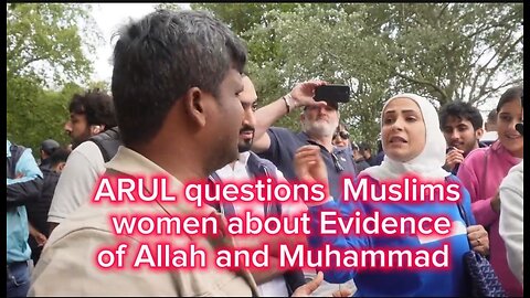 Arul ask muslim ladies to prove allah is exist at speaker corner !