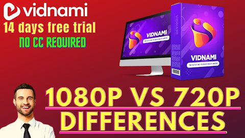 1080p vs 720p Differences, Generation Times & Quality vidnami tutorial